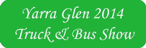 Yarra Glen 2014 Racecourse Truck & Bus Show